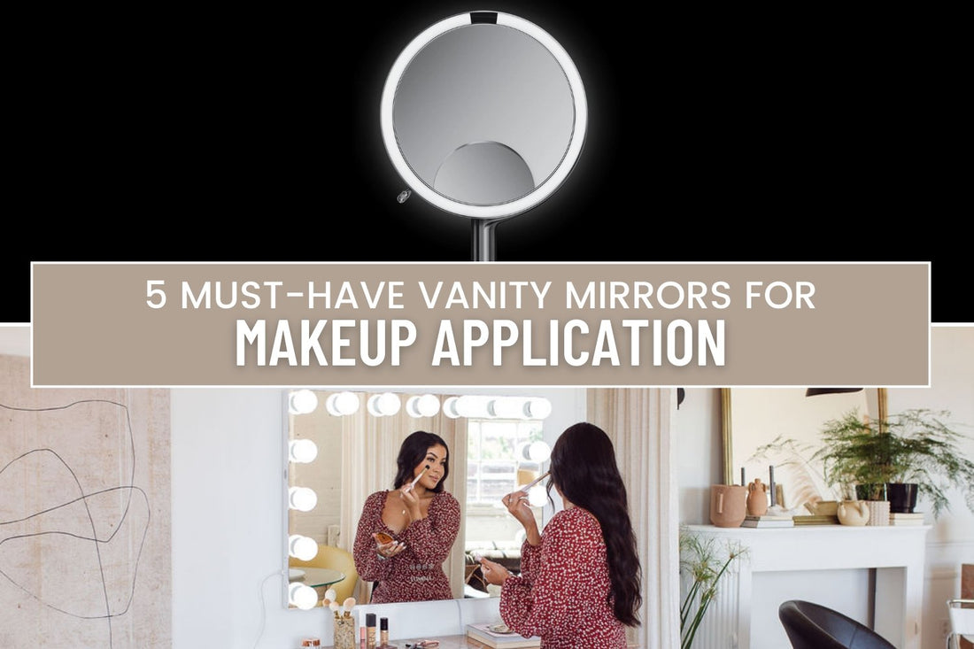 5 Must-Have Vanity Mirrors for a Perfect Makeup Application - Lumina Pro