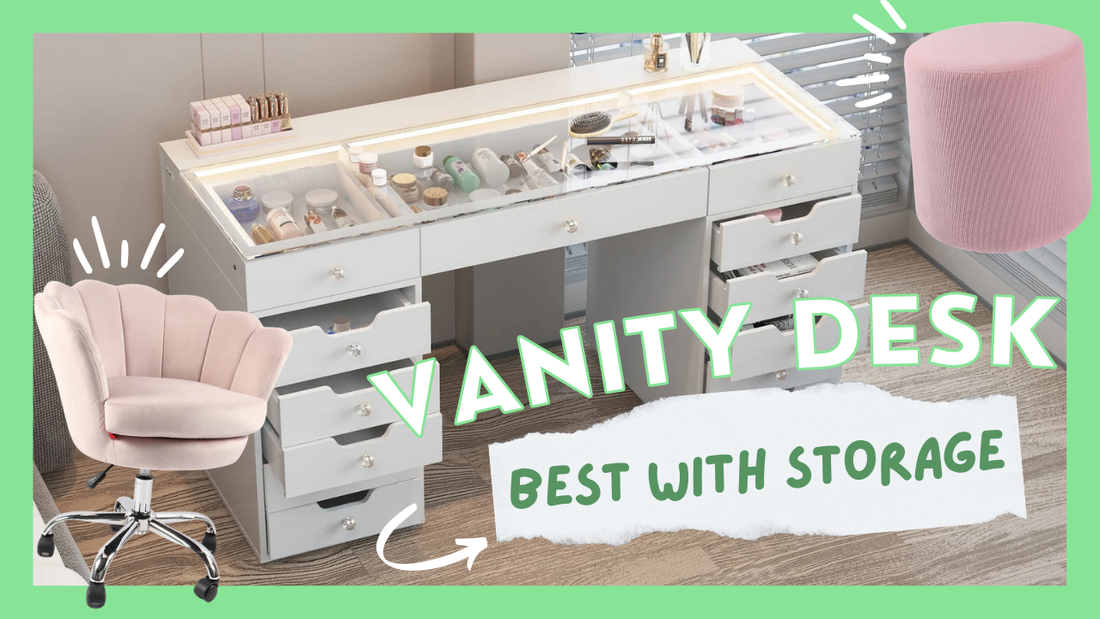 Best Vanity Desks with Storage