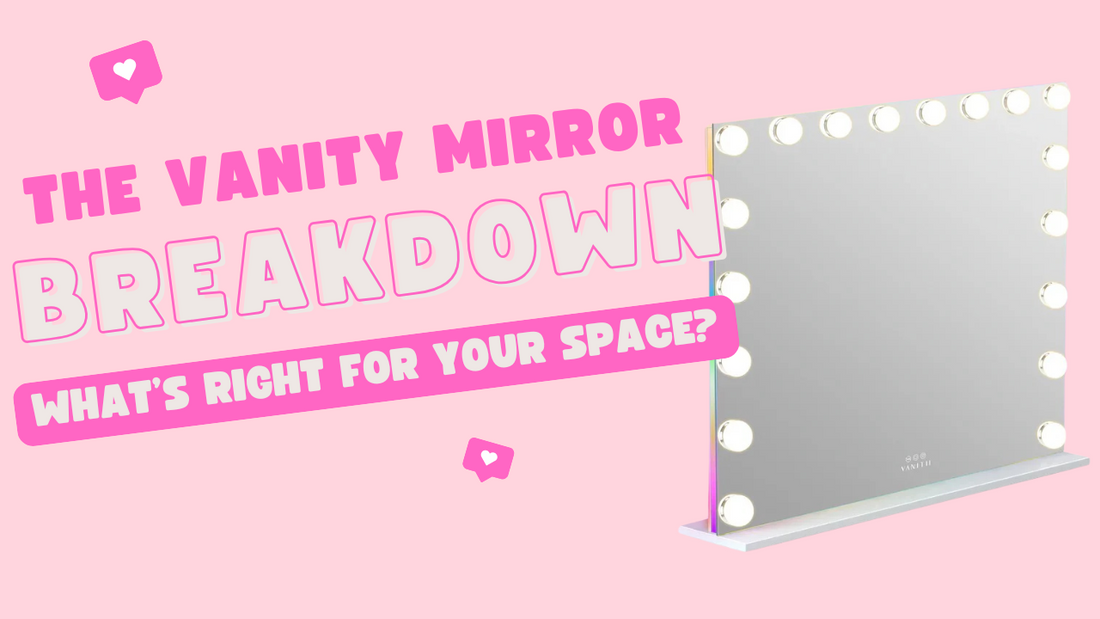 A Guide to Different Types of Vanity Mirrors