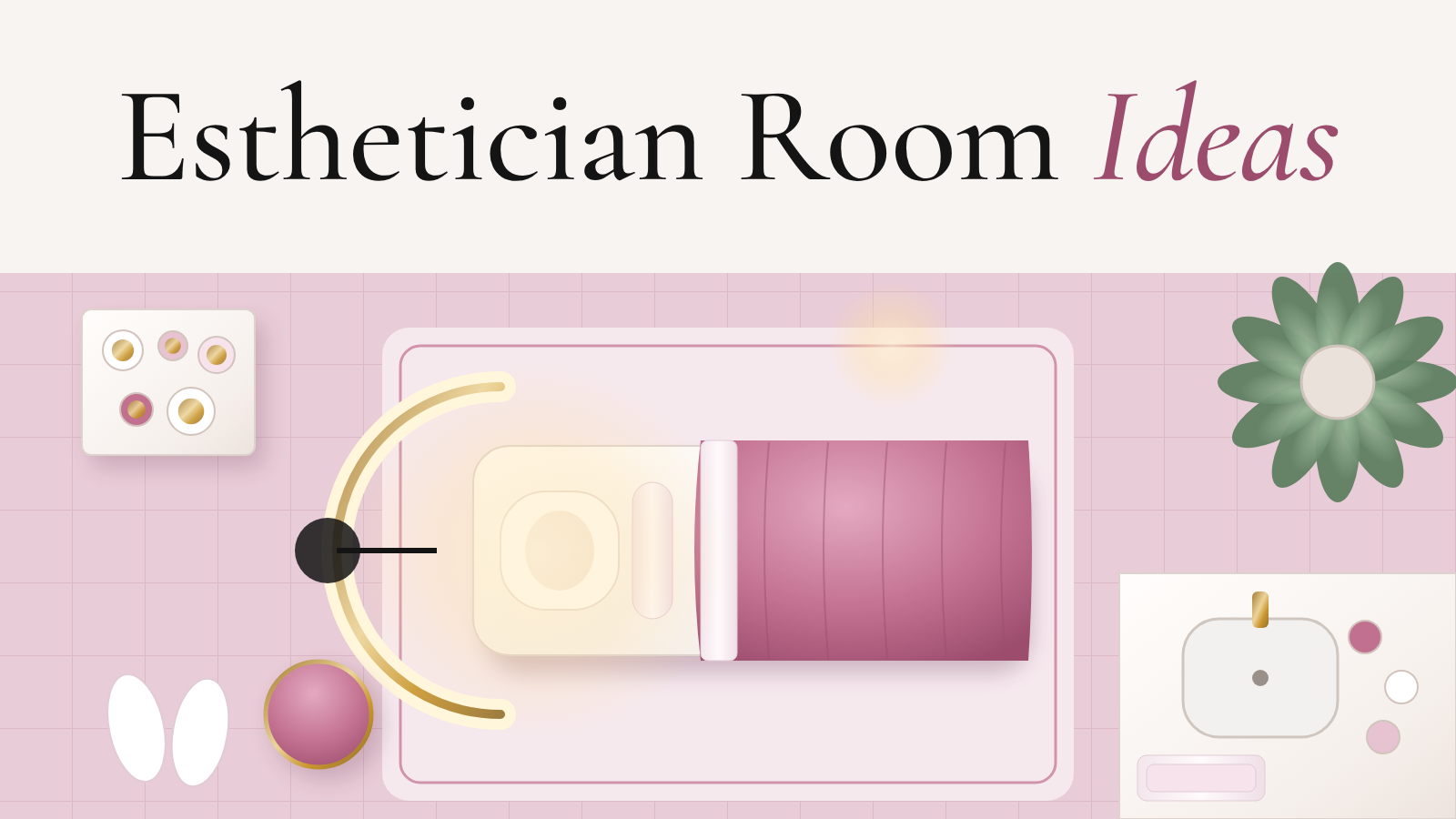 Esthetician Room Ideas: Layout, Light, Storage | Lumina Pro